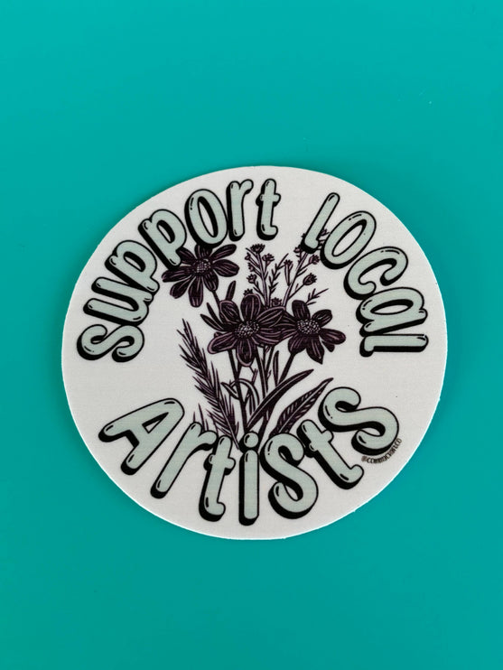 Support Local Artists - Vinyl Sticker Laptops, Bumpers