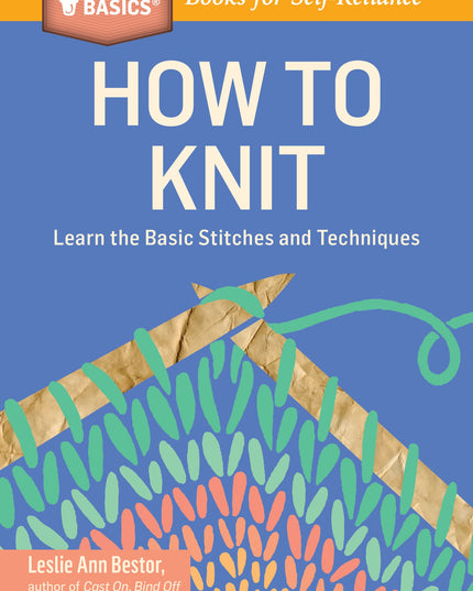 Storey Basics: How to Knit