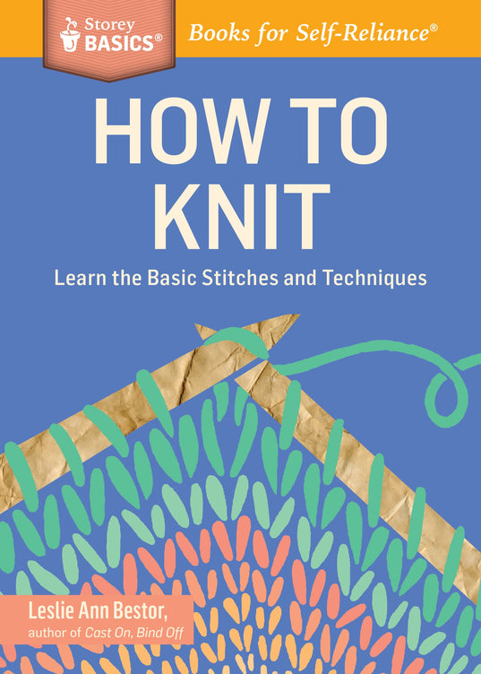 Storey Basics: How to Knit