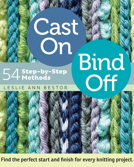 Cast On Bind Off - 54 Step-by-Step Methods